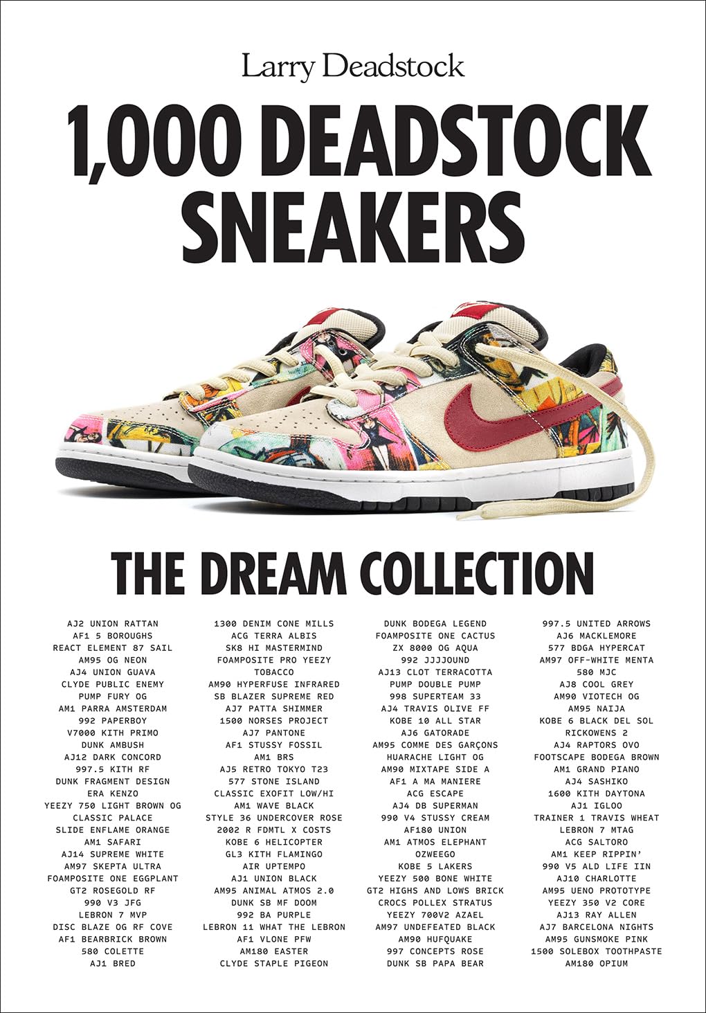 1,000 Deadstock Sneakers - The Dream Collection