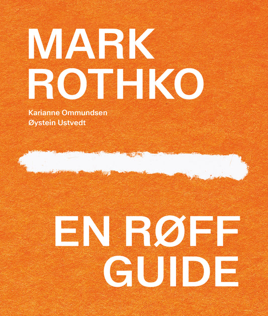 FORHÅNDSBESTILLING! Mark Rothko En Røff Guide