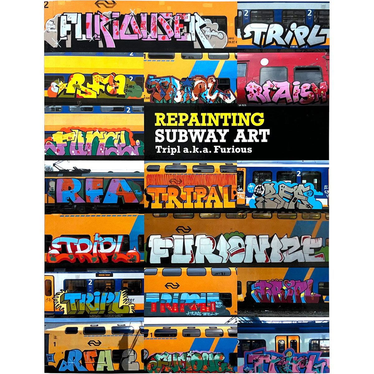 Repainting Subway Art / Tripl a.k.a. Furious