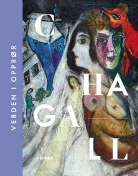 Chagall - Verden i opprør