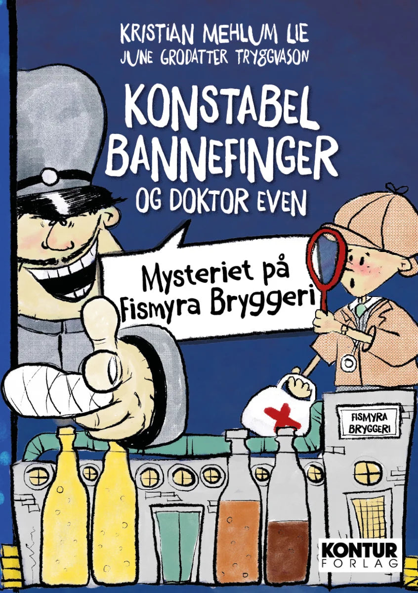 Konstabel Bannefinger og Doktor Even 1: Mysteriet på Fismyra bryggeri