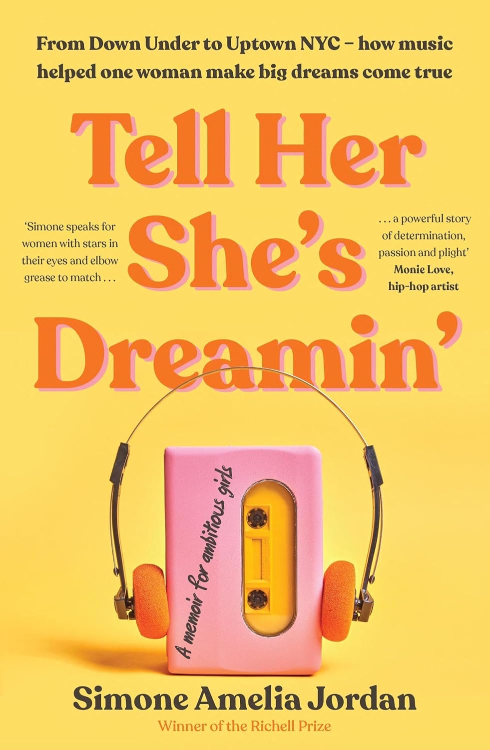 Tell Her She's Dreamin': A memoir for ambitious girls